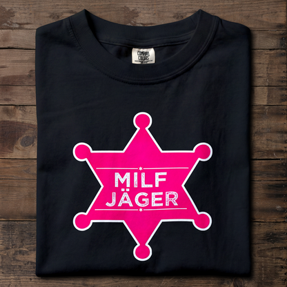 Milf Jäger - Unisex T-Shirt