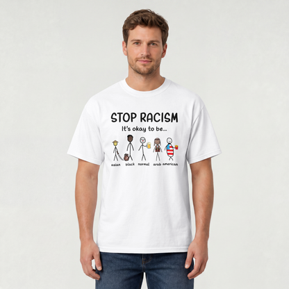 Stop Racism - Unisex T-Shirt